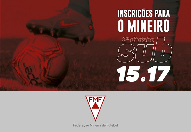 Campeonato Mineiro Sub-15/17 - 2ª Divisão tem edital publicado e está com inscrições abertas