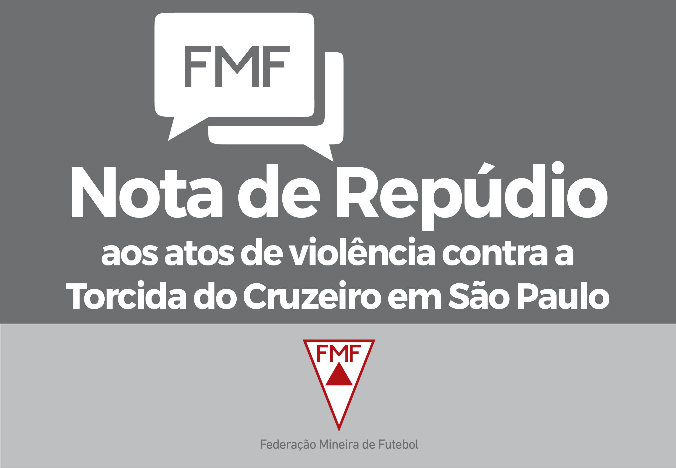 Nota de repúdio contra os atos de violência sofridos com a torcida do Cruzeiro